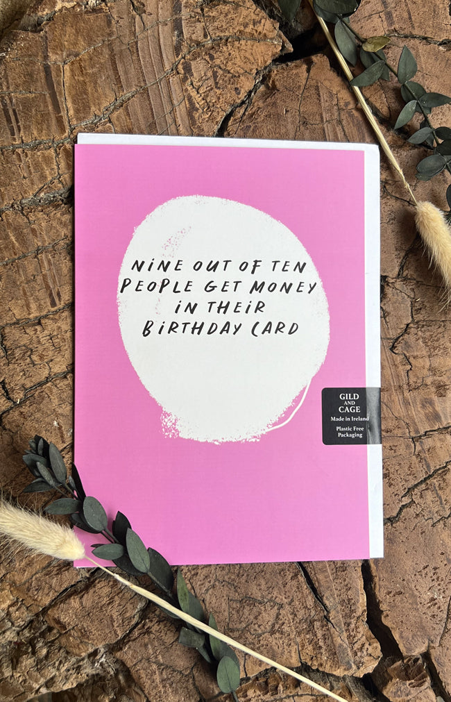 9 out of 10 Birthday Greeting Card