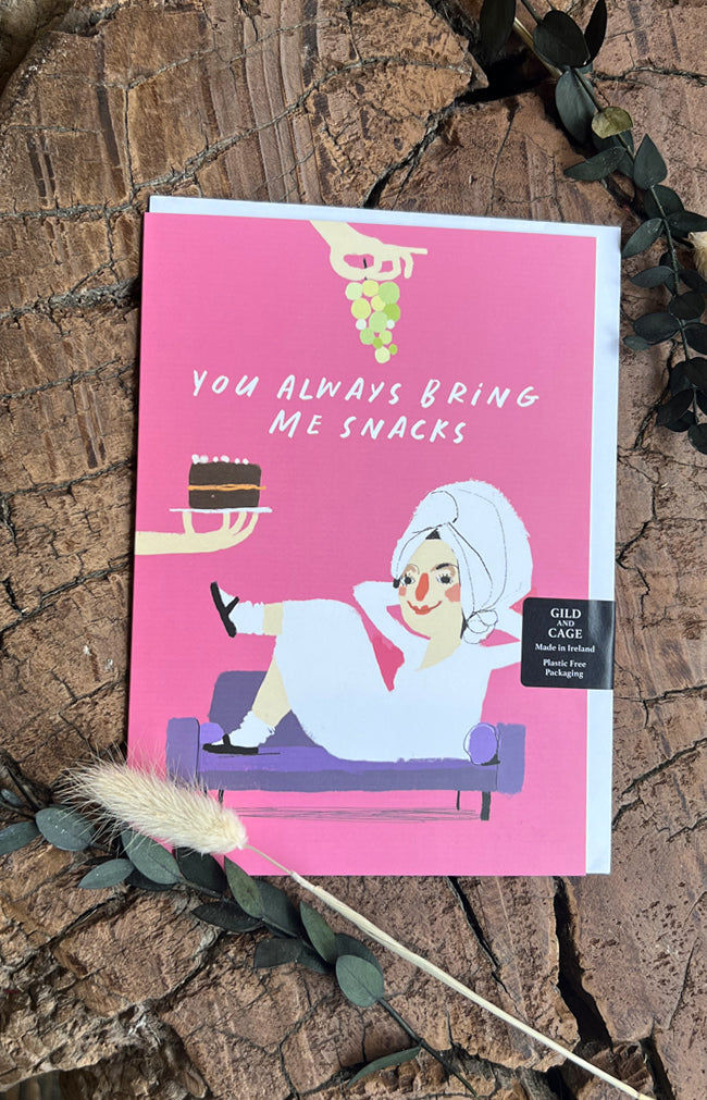 Bring Me Snacks Greeting Card