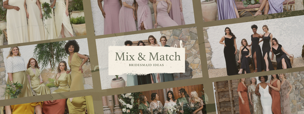 Mix & Match Bridesmaid Ideas