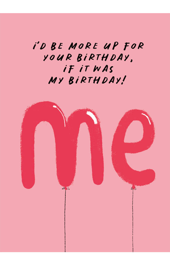 Your Birthday, My Birthday Greeting Card