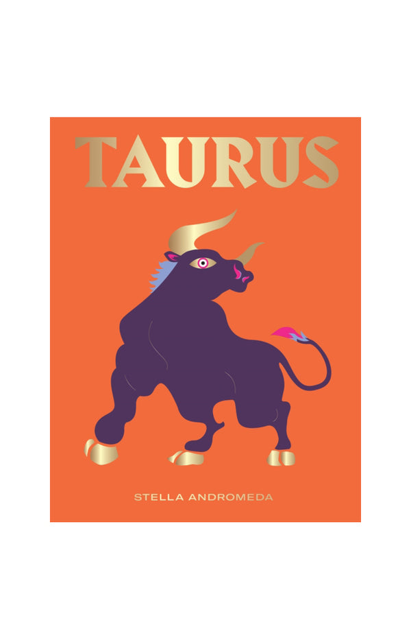 Taurus: Harness the power of the zodiac