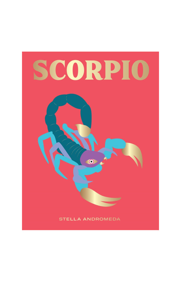 Scorpio: Harness the power of the zodiac