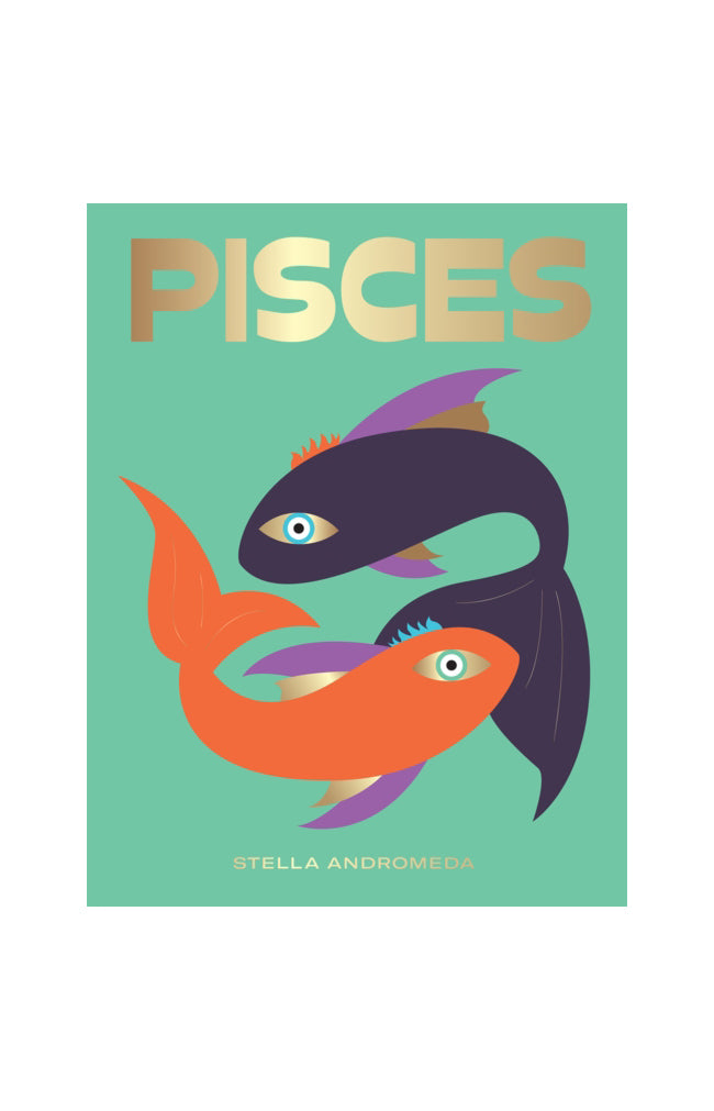Pisces: Harness the power of the zodiac