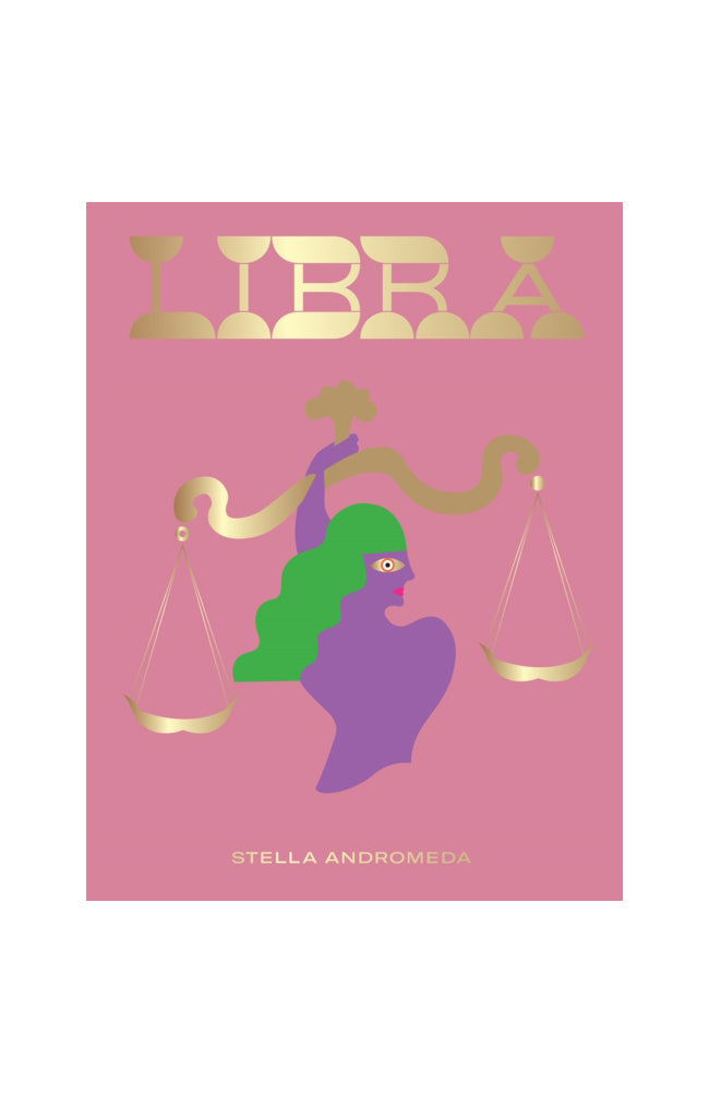Libra: Harness the power of the zodiac