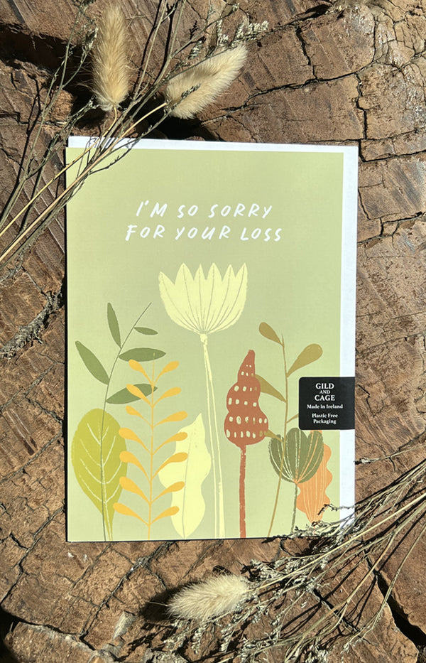 I'm sorry for your loss Greeting Card
