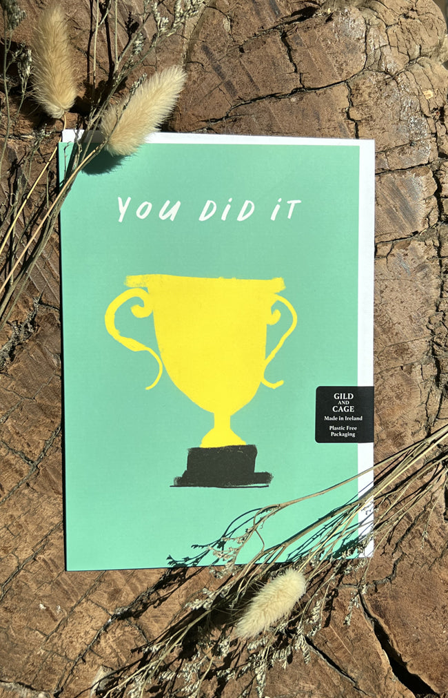 You Did It Greeting Card