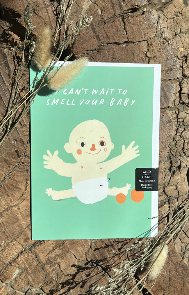 Smell your Baby  Greeting Card