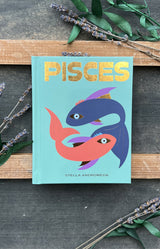 Pisces: Harness the power of the zodiac