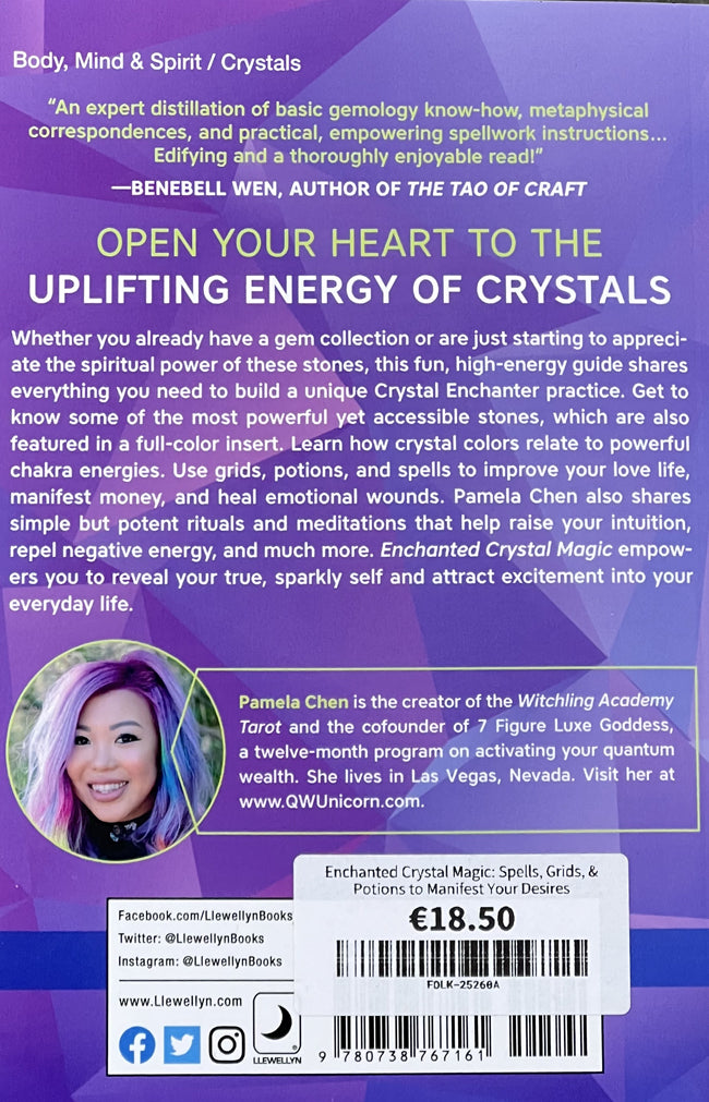 Enchanted Crystal Magic: Spells, Grids, & Potions to Manifest Your Desires