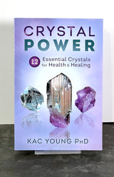 Crystal Power: 12 Essential Crystals for Health and Healing